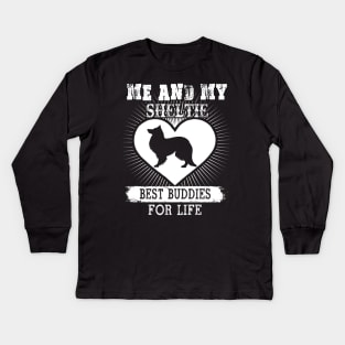 Me And My Sheltie Best Buddies For Life Kids Long Sleeve T-Shirt